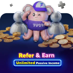 FIFO88 | Refer Friends & Earn Unlimited Passive Income